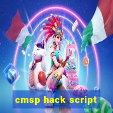 cmsp hack script